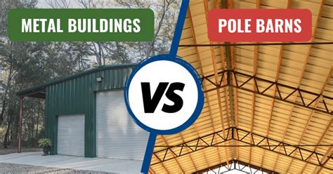 steel buildings vs pole barns